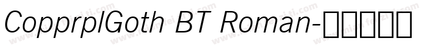 CopprplGoth BT Roman字体转换